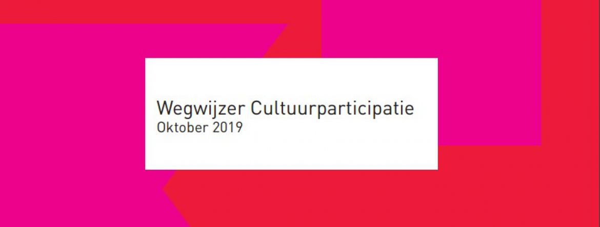 wegwijzer cultuurparticipatie wegwijzer cultuurparticipatie